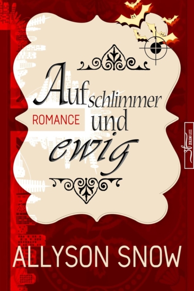 Auf schlimmer und ewig