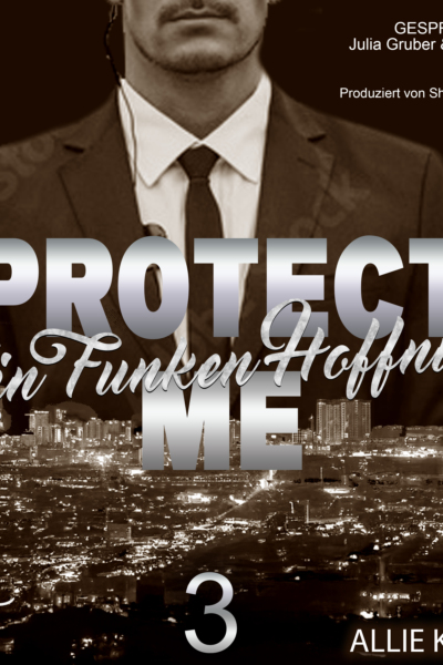 Protect Me - Ein Funken Hoffnung