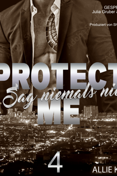 Protect Me - Sag' niemals nie